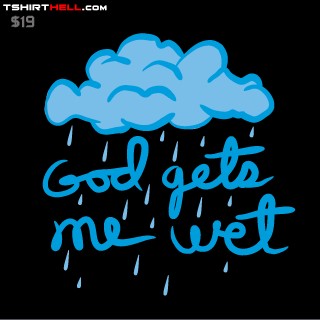 god gets me wet