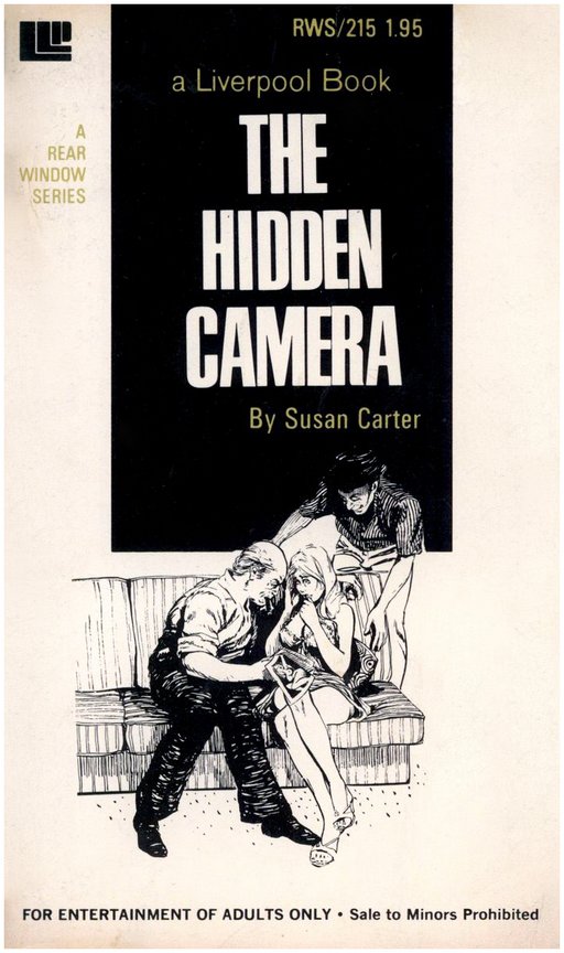 The Hidden Camera by Susan Carter -- stroke book with a double blowjob and many other lurid scenes