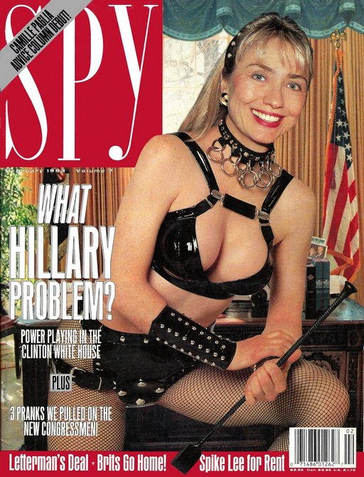 Hillary Clinton photoshopped in a fishnets leather and latex femdom mistress costume on the cover of Spy