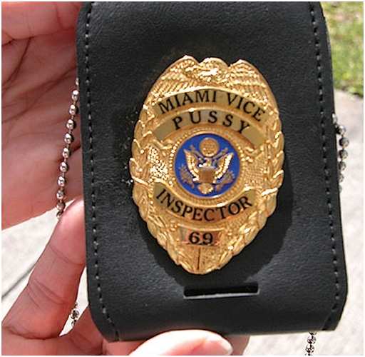 Pussy Inspector Badge, Number 69